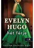 Taylor Jenkins Reid - Evelyn Hugo hét férje