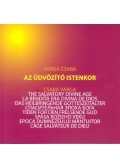 Varga Csaba - Az üdvözítő Istenkor
