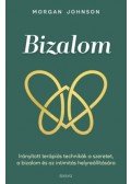 Morgan Johnson - Bizalom - Irányított terápiás technikák a szeretet, a bizalom és az intimitás helyreállítására