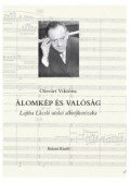 Ozsvárt Viktória - Álomkép és valóság - Lajtha László utolsó alkotókorszaka