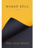 Markó Béla - Már nem közös