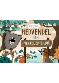 Nagy-Németh Ágnes, Endrődi Kata - Medvendel és a Névtelen Erdő