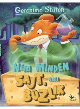 Geronimo Stilton - Nem minden sajt, ami bűzlik Geronimo Stilton - Nem minden sajt, ami bűzlik, null 2023 antikvár könyv