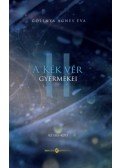 Purisaca Golenya Ágnes - A Kék Vér Gyermekei II. - Az Isis-kód
