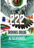  - 222 érdekes dolog az állatokról