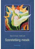 Sipos Gyula - Szeretetláng mesék