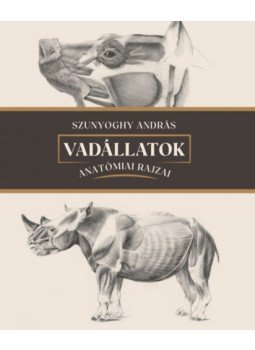 Szunyoghy András - Vadállatok anatómiai rajzai Szunyoghy András - Vadállatok anatómiai rajzai, null 2023 antikvár könyv