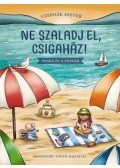 Czernák Eszter - Ne szaladj el, csigaház! - Panka és a tenger