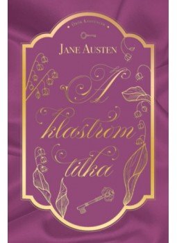 Jane Austen - A klastrom titka Jane Austen - A klastrom titka, null 2023 antikvár könyv