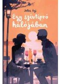Jeles Ági - Egy szívtipró hálójában