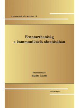  - Fenntarthatóság a kommunikáció oktatásában - A kommunikáció oktatása 15., null 2023 antikvár könyv