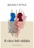 Balázs F. Attila - A rács két oldala