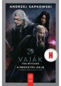 Andrzej Sapkowski - Vaják IV. - The Witcher - A megvetés ideje