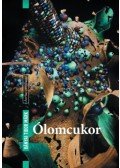 Bányai Tibor Márk - Ólomcukor