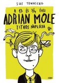 Sue Townsend - A 13 és 3/4 éves Adrian Mole titkos naplója