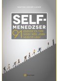 Márton-Koczó Ildikó - Self-menedzser - 91 eszköz és tipp, hogy még jobb vezető légy