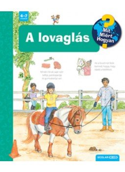 Andrea Erne - A lovaglás - Mit? Miért? Hogyan? 59. Andrea Erne - A lovaglás - Mit? Miért? Hogyan? 59., null 2023 antikvár könyv
