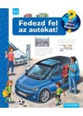 Andrea Erne - Fedezd fel az autókat! - Mit? Miért? Hogyan?
