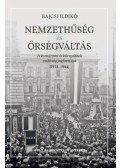 Bajcsi Ildikó - Nemzethűség és őrségváltás - A komáromi és környékbeli zsidóság jogfosztása (1938-1944)