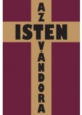 Regőczi István - Az isten vándora