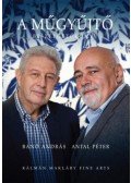 Bánó András, Antal Péter - A Műgyűjtő - Bánó András beszélgetőkönyve