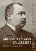 Császtvay Tünde - Mikszáth Kálmán emlékezete