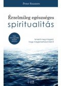 Peter Scazzero - Érzelmileg egészséges spiritualitás