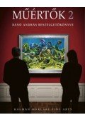 Bánó András - Műértők 2 - Bánó András beszélgetőkönyve