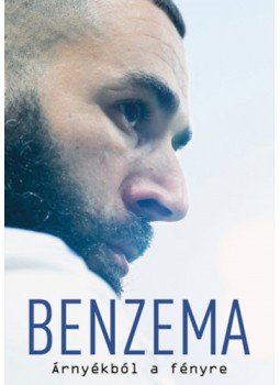  - Benzema - Árnyékból a fényre, null 2023 antikvár könyv