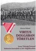 Maruzs Roland - Virtus dolgában töretlen
