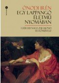 Ónodi Irén - Egy lappangó életmű nyomában - Gyügyei Nagy Zsigmond festőművész