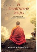 Grósz Emil Mohan - A tanítvány útja - Találkozásom a belső mesteremmel