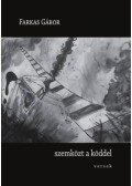Farkas Gábor - Szemközt a köddel