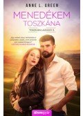 Anne L. Green - Menedékem Toszkána