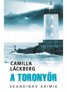 Camilla Lackberg - A toronyőr - zsebkönyv Camilla Lackberg - A toronyőr - zsebkönyv, null 2023 antikvár könyv