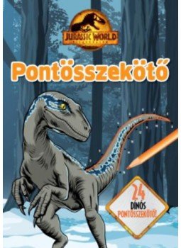 - Jurassic World - Világuralom - Pontösszekötő - Jurassic World - Világuralom - Pontösszekötő, null 2023 antikvár könyv