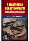 Karl Spiesberger - A beavatottak rúnagyakorlatai - A rúnajógától a rúnamágiáig