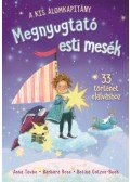 Anna Taube, Barbara Rose - Megnyugtató esti mesék - 33 történet elalváshoz