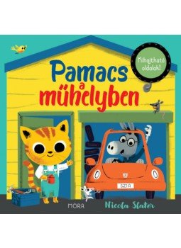 Nicola Slater - Pamacs a műhelyben - Kihajtható oldalak! Nicola Slater - Pamacs a műhelyben - Kihajtható oldalak!, null 2023 antikvár könyv