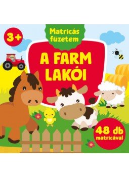 Nagy Emese (szerk.) - A farm lakói - 48 db matricával - 3 éves kortól Nagy Emese (szerk.) - A farm lakói - 48 db matricával - 3 éves kortól, null 2023 antikvár könyv