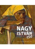 Sebestyén György (szerk.), Túros Eszter (szerk.) - Nagy István 150