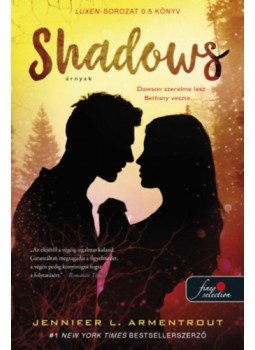 Jennifer L. Armentrout - Shadows - Árnyak - Luxen 0.5 Jennifer L. Armentrout - Shadows - Árnyak - Luxen 0.5, null 2023 antikvár könyv