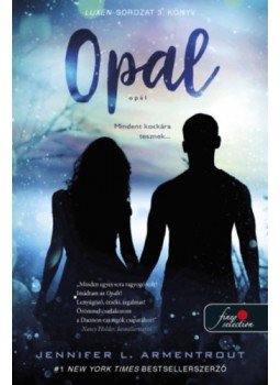 Jennifer L. Armentrout - Opál - Luxen 3. Jennifer L. Armentrout - Opál - Luxen 3., null 2023 antikvár könyv