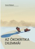 Smid Róbert - Az ökokritika dilemmái