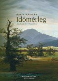 Széll Kálmán - Időmérleg - Közel száz évem faggatása