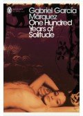Gabriel García Márquez - One Hundred Years of Solitude