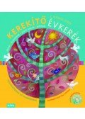 J.KOVÁCS JUDIT - Kerekítő Évkerék - felújított kiadás - Dalok, mondókák, jeles napok, játékok - Bölcsődéseknek és óvodásoknak