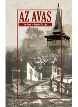 Tury József, Marjalaki Kiss Lajos - Az Avas Tury József, Marjalaki Kiss Lajos - Az Avas, null 2023 antikvár könyv
