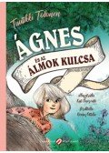 Tuutikki Tolonen - Ágnes és az álmok kulcsa