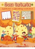 Lengyel Orsolya (Szerk.) - Őszi örömök - Foglalkoztató- és fejlesztőkönyv óvodásoknak
